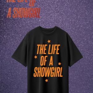 T-shirt - The Life of a Show Girl | Diseño 2