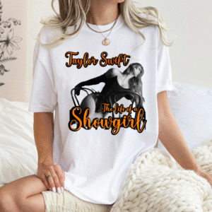 T-shirt - The life of a showgirl  (Oferta Black Weekend)